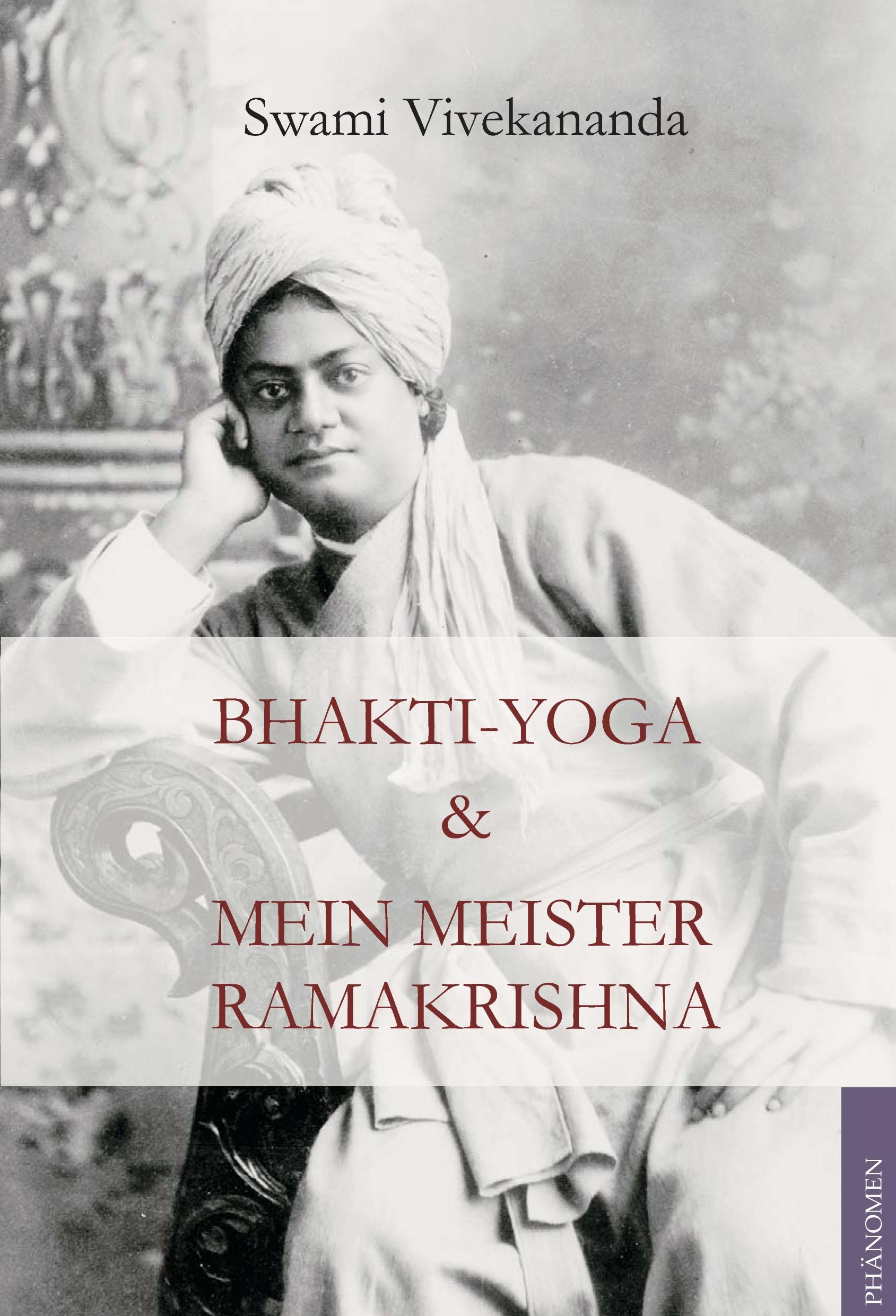 Vorderes Coverbild Bhakti-Yoga & Mein Meister Ramakrishna