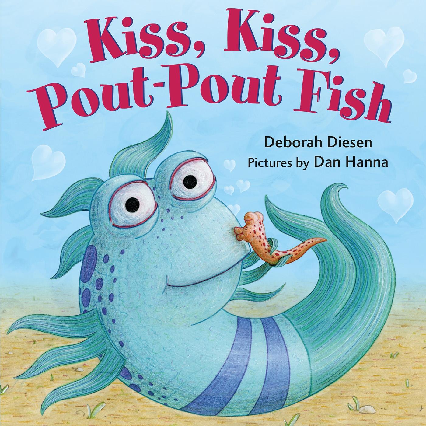 Vorderes Coverbild Kiss, Kiss, Pout-Pout Fish