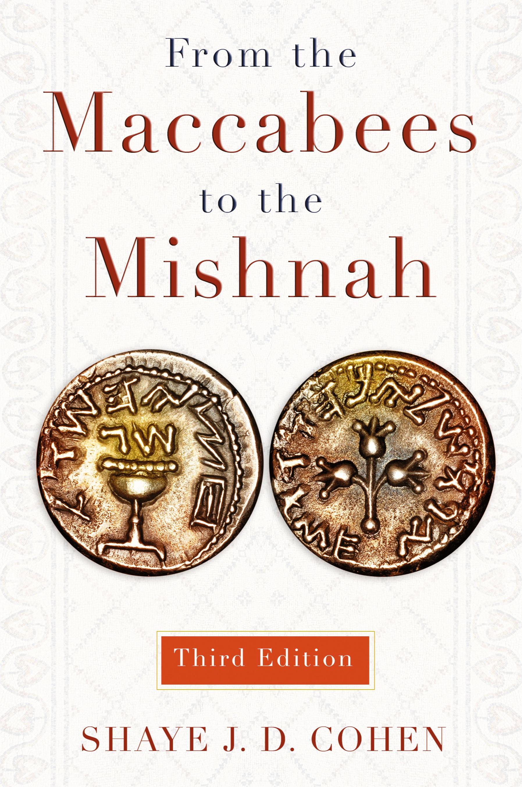 Vorderes Coverbild From the Maccabees to the Mishnah