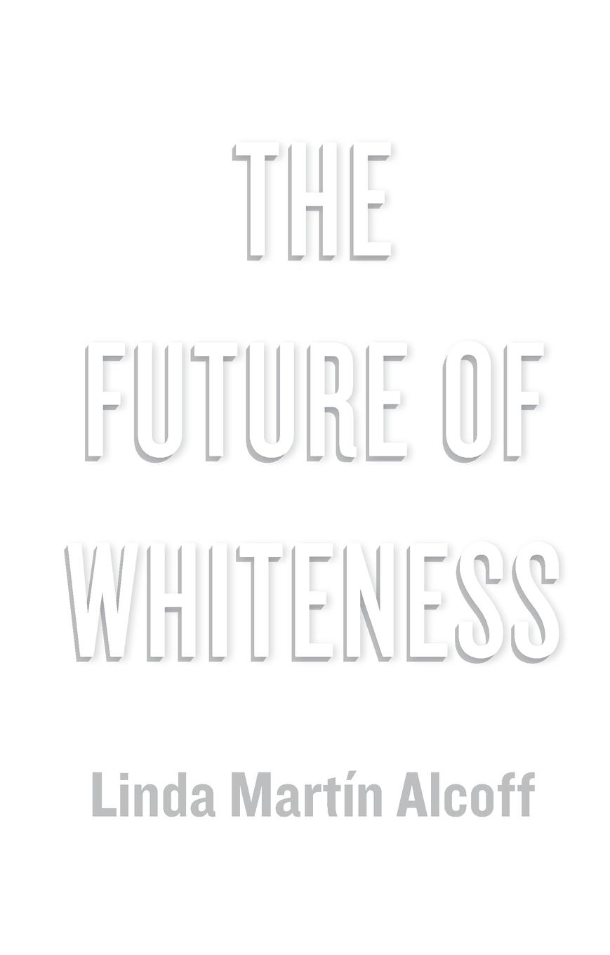 Vorderes Coverbild The Future of Whiteness
