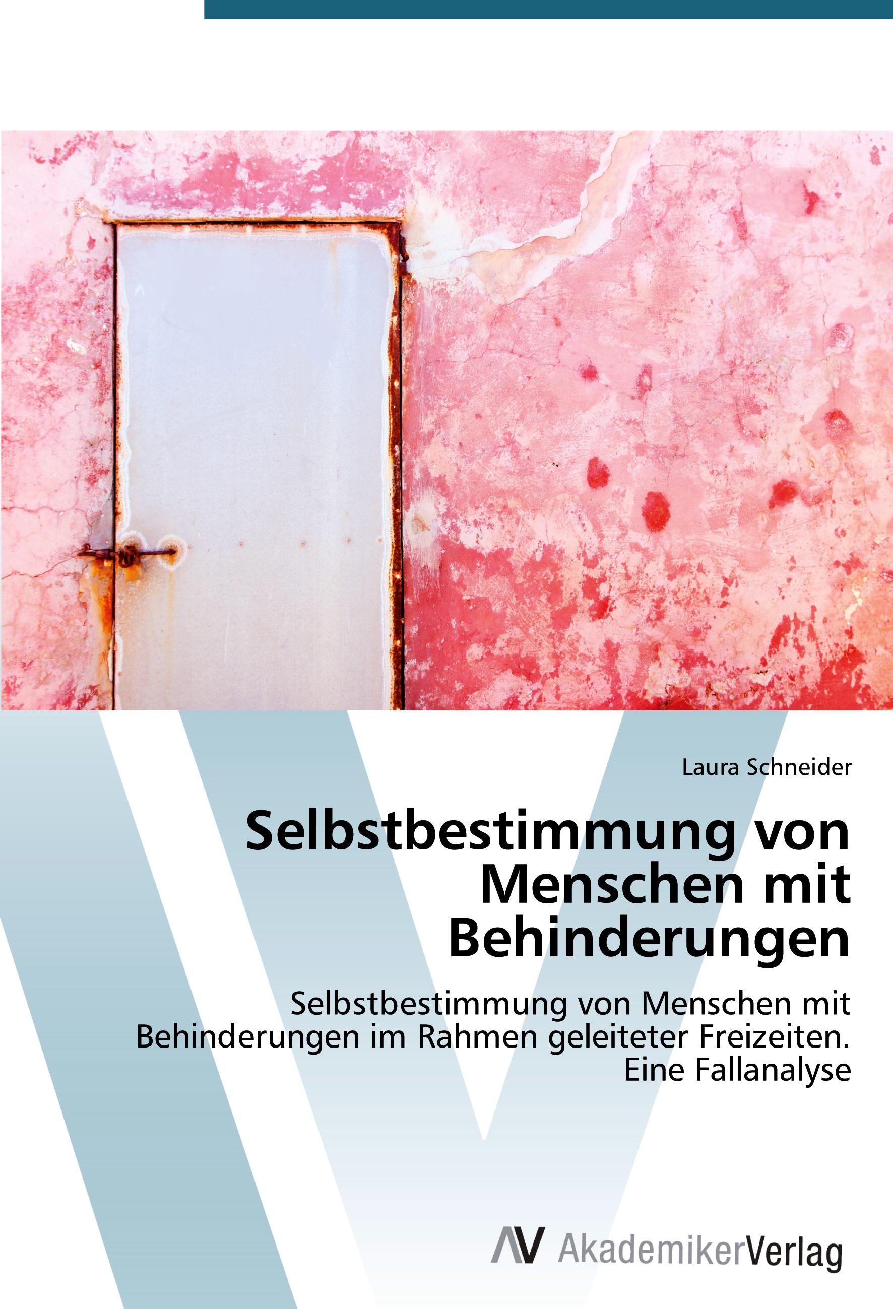 Vorderes Coverbild Selbstbestimmung von Menschen mit Behinderungen