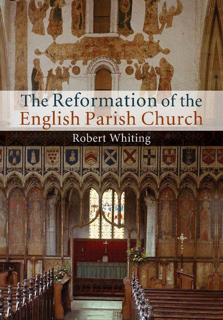 Vorderes Coverbild The Reformation of the English Parish Church