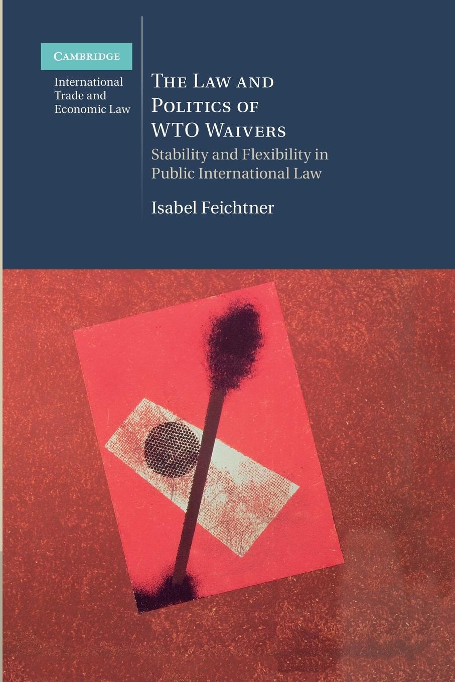 Vorderes Coverbild The Law and Politics of Wto Waivers