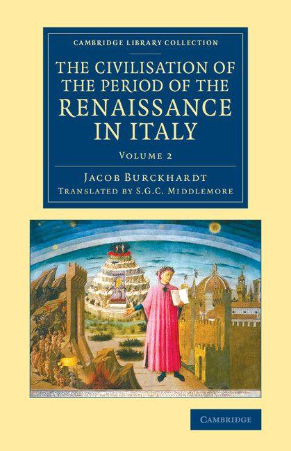 Vorderes Coverbild The Civilisation of the Period of the Renaissance in Italy - Volume             2