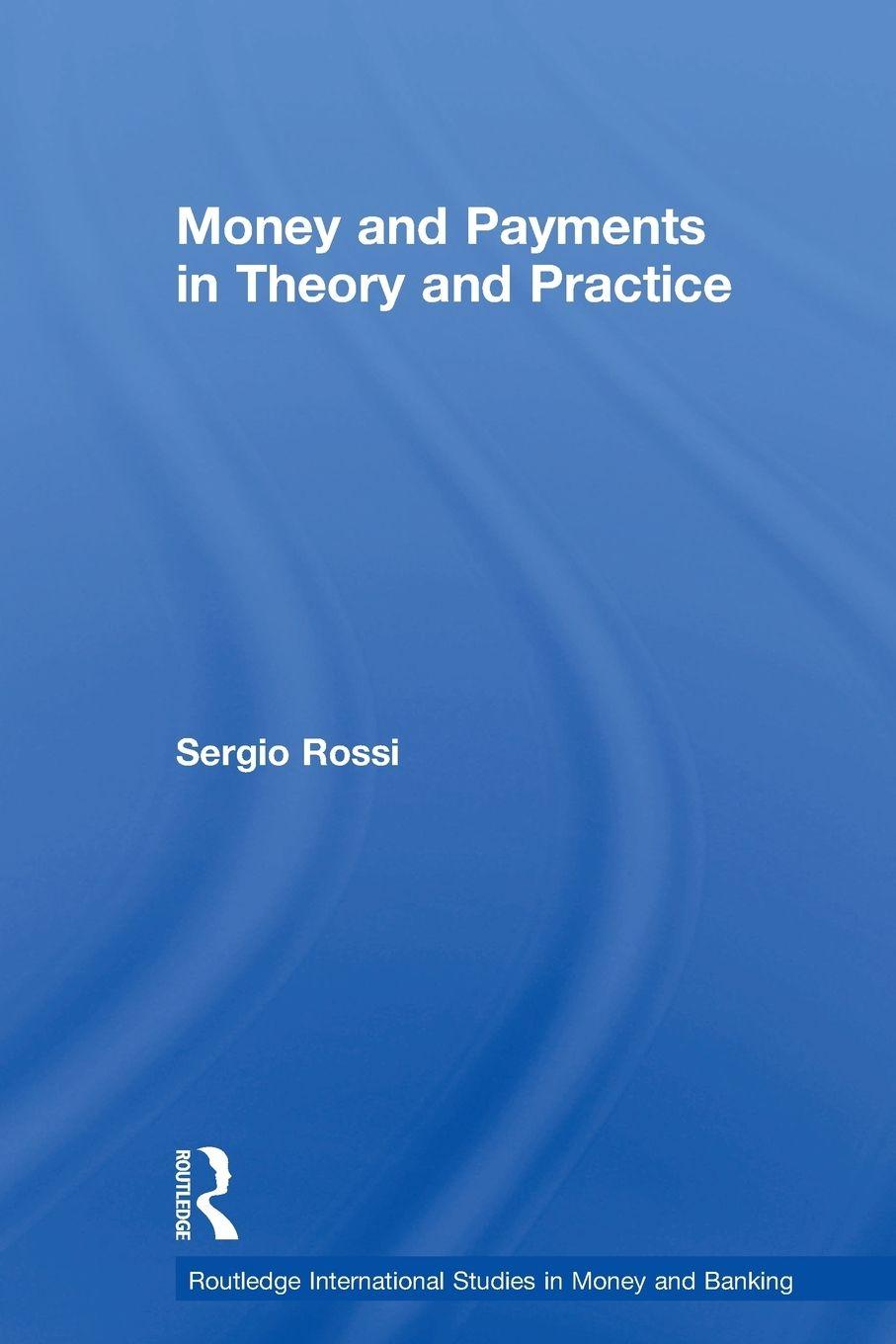 Vorderes Coverbild Money and Payments in Theory and Practice