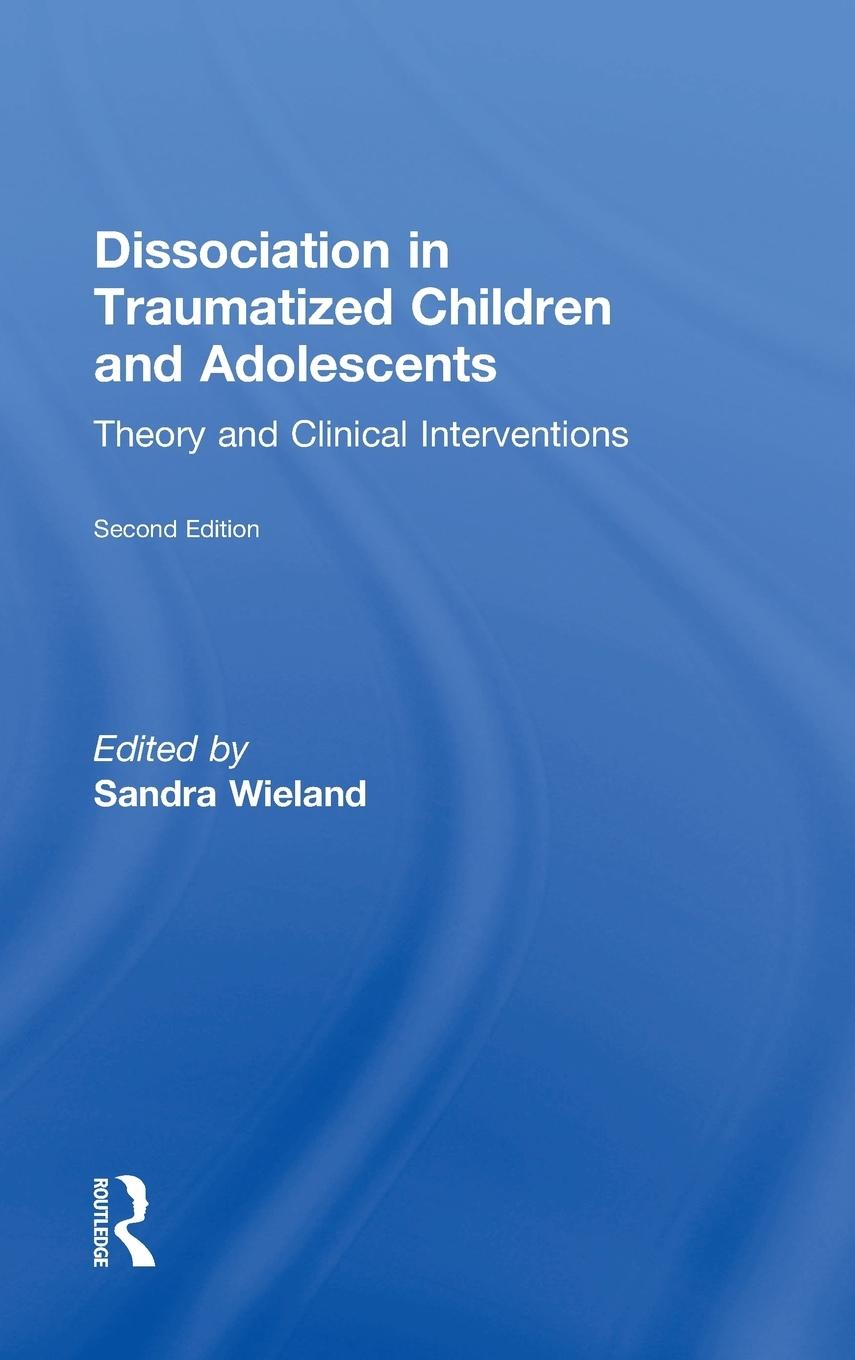 Vorderes Coverbild Dissociation in Traumatized Children and Adolescents