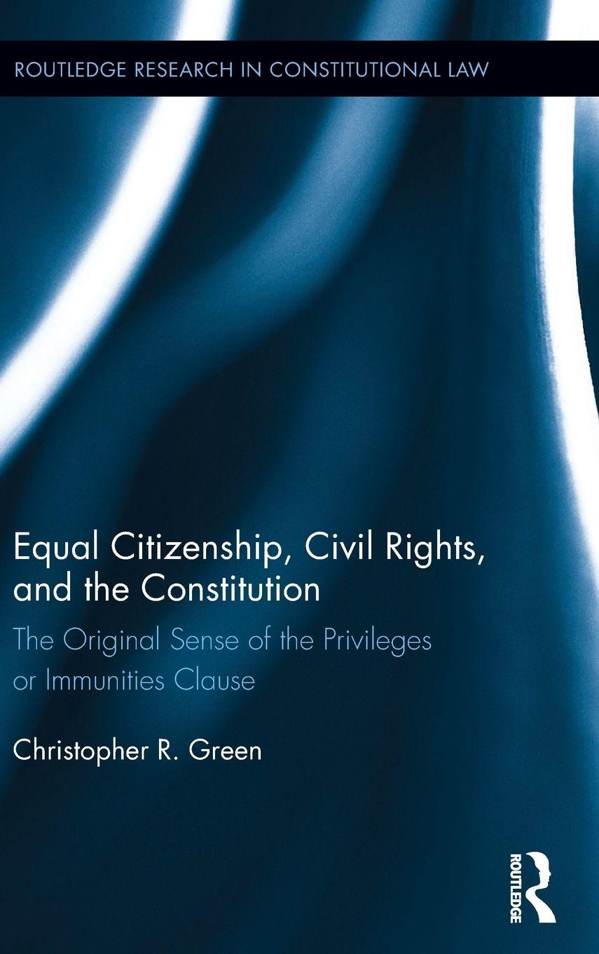 Vorderes Coverbild Equal Citizenship, Civil Rights, and the Constitution