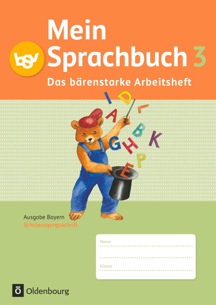 Vorderes Coverbild Mein Sprachbuch 3. Jahrgangsstufe. Das bärenstarke Arbeitsheft Bayern