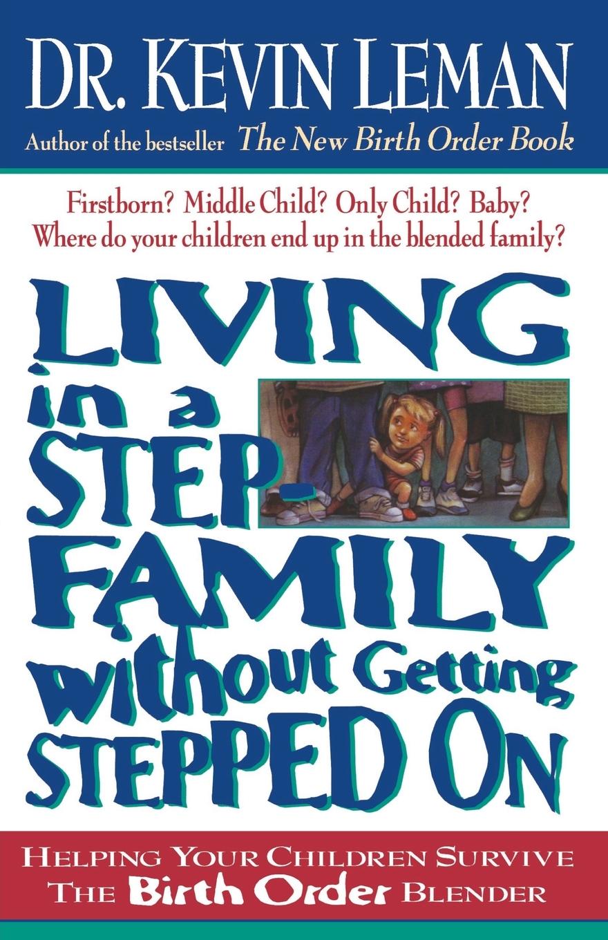 Vorderes Coverbild Living in a Step-Family Without Getting Stepped on