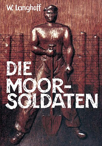 Vorderes Coverbild Die Moorsoldaten
