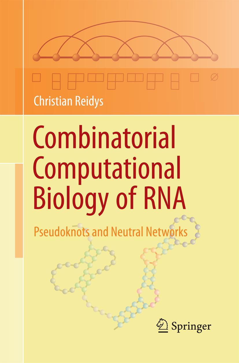 Vorderes Coverbild Combinatorial Computational Biology of RNA