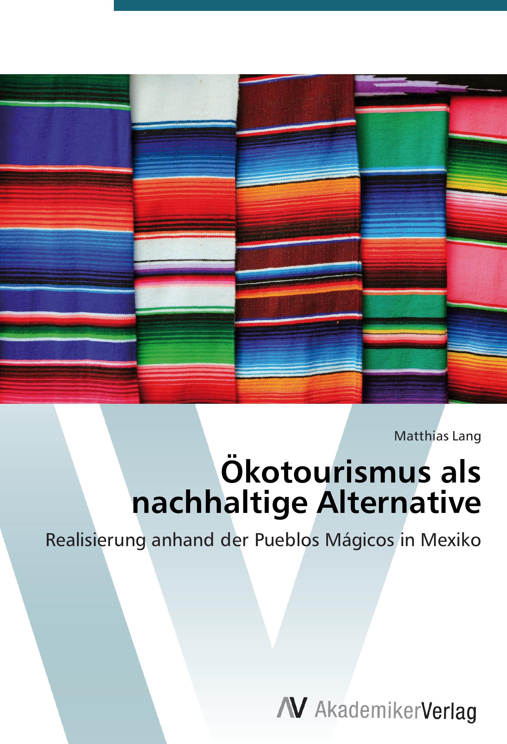 Vorderes Coverbild Ökotourismus als nachhaltige Alternative