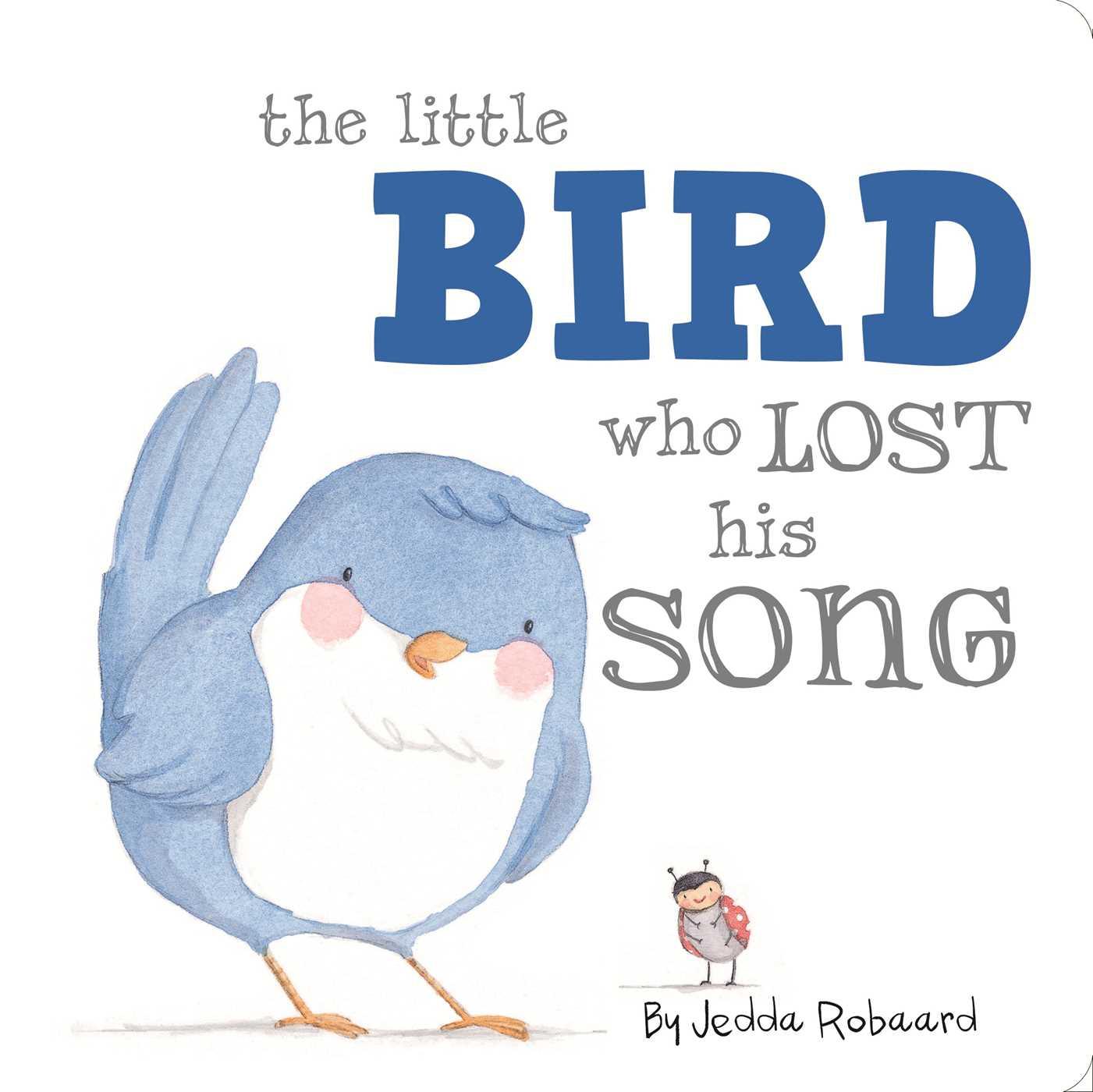 Vorderes Coverbild The Little Bird Who Lost His Song