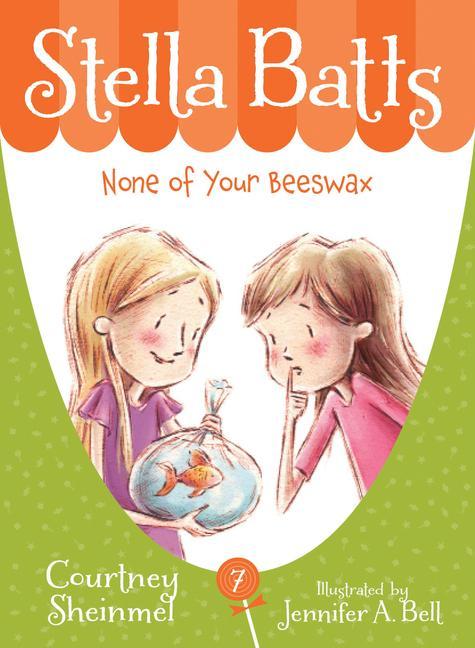Vorderes Coverbild Stella Batts: None of Your Beeswax