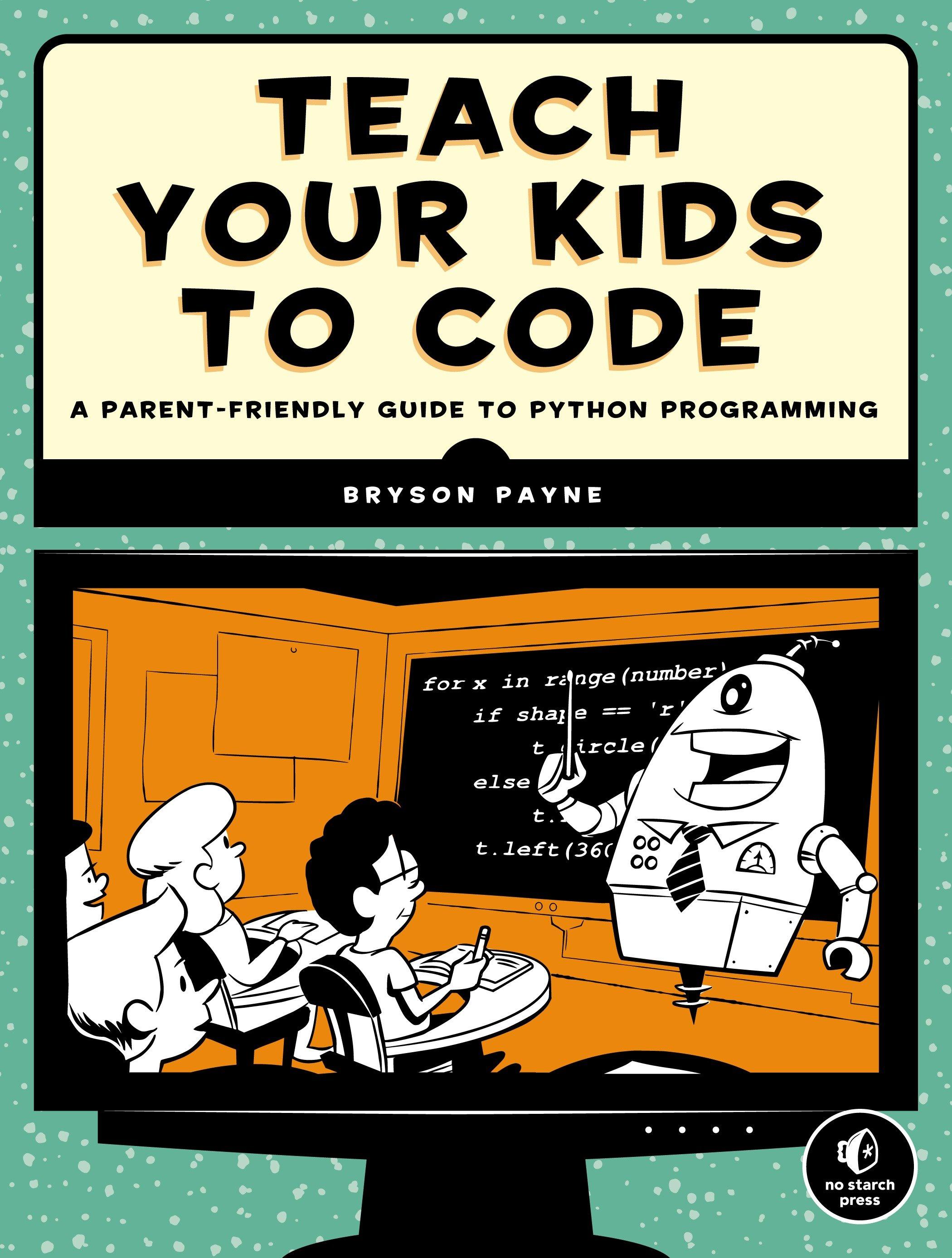 Vorderes Coverbild Teach Your Kids to Code