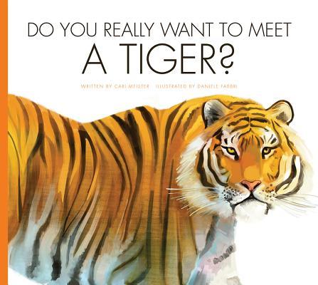 Vorderes Coverbild Do You Really Want to Meet a Tiger?