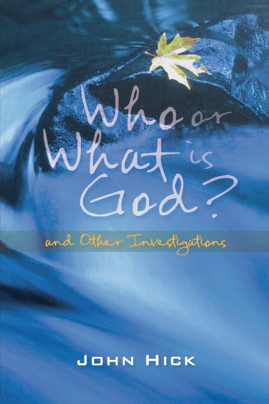 Vorderes Coverbild Who or What is God?