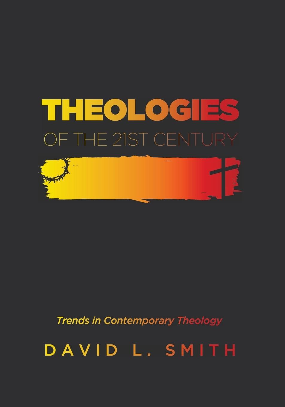 Vorderes Coverbild Theologies of the 21st Century