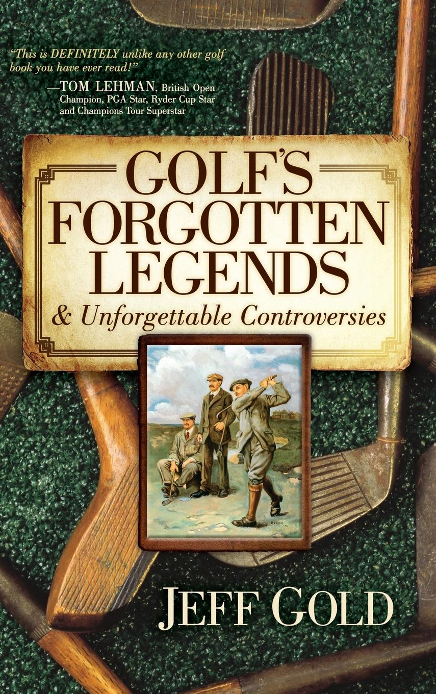 Vorderes Coverbild Golf's Forgotten Legends