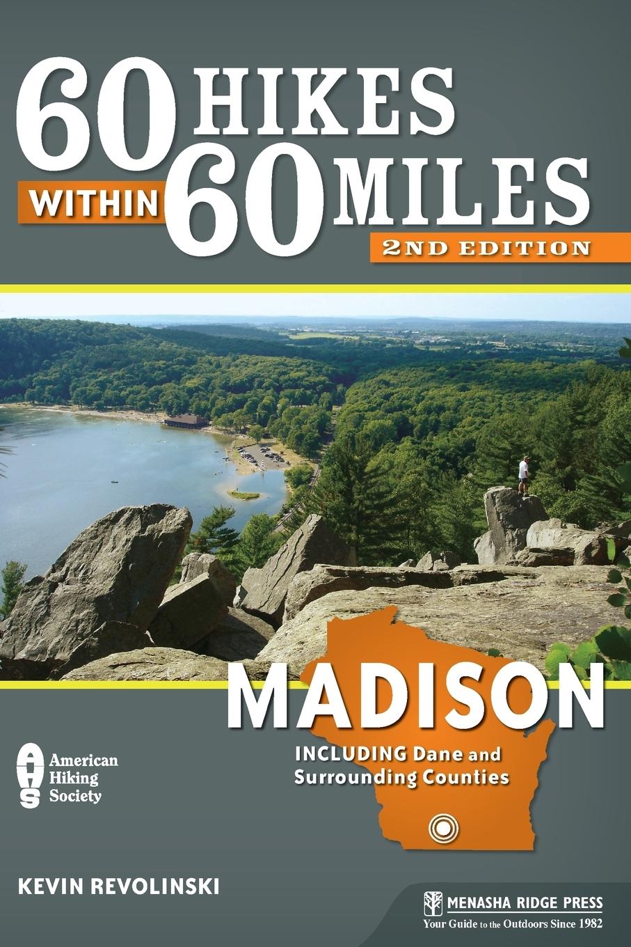 Vorderes Coverbild 60 Hikes Within 60 Miles: Madison
