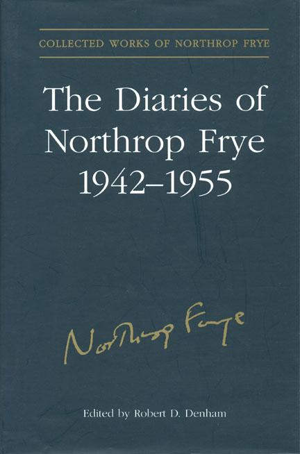 Vorderes Coverbild The Diaries of Northrop Frye, 1942-1955