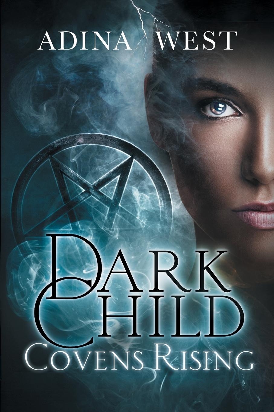 Vorderes Coverbild Dark Child (Covens Rising)