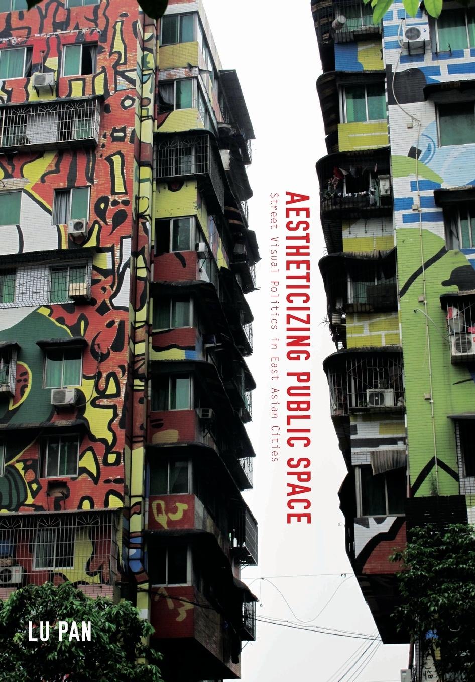 Vorderes Coverbild Aestheticizing Public Space