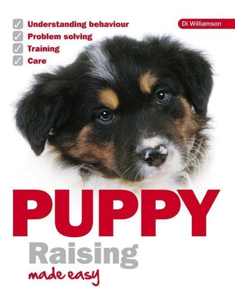 Vorderes Coverbild Puppy Raising Made Easy