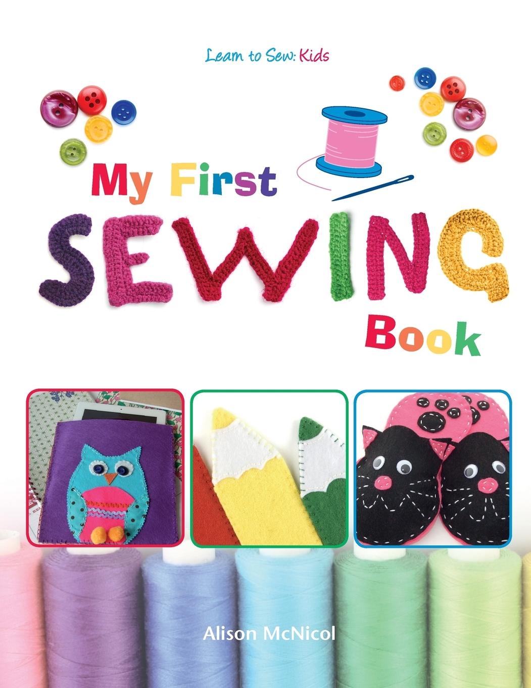 Vorderes Coverbild My First Sewing Book - Learn To Sew