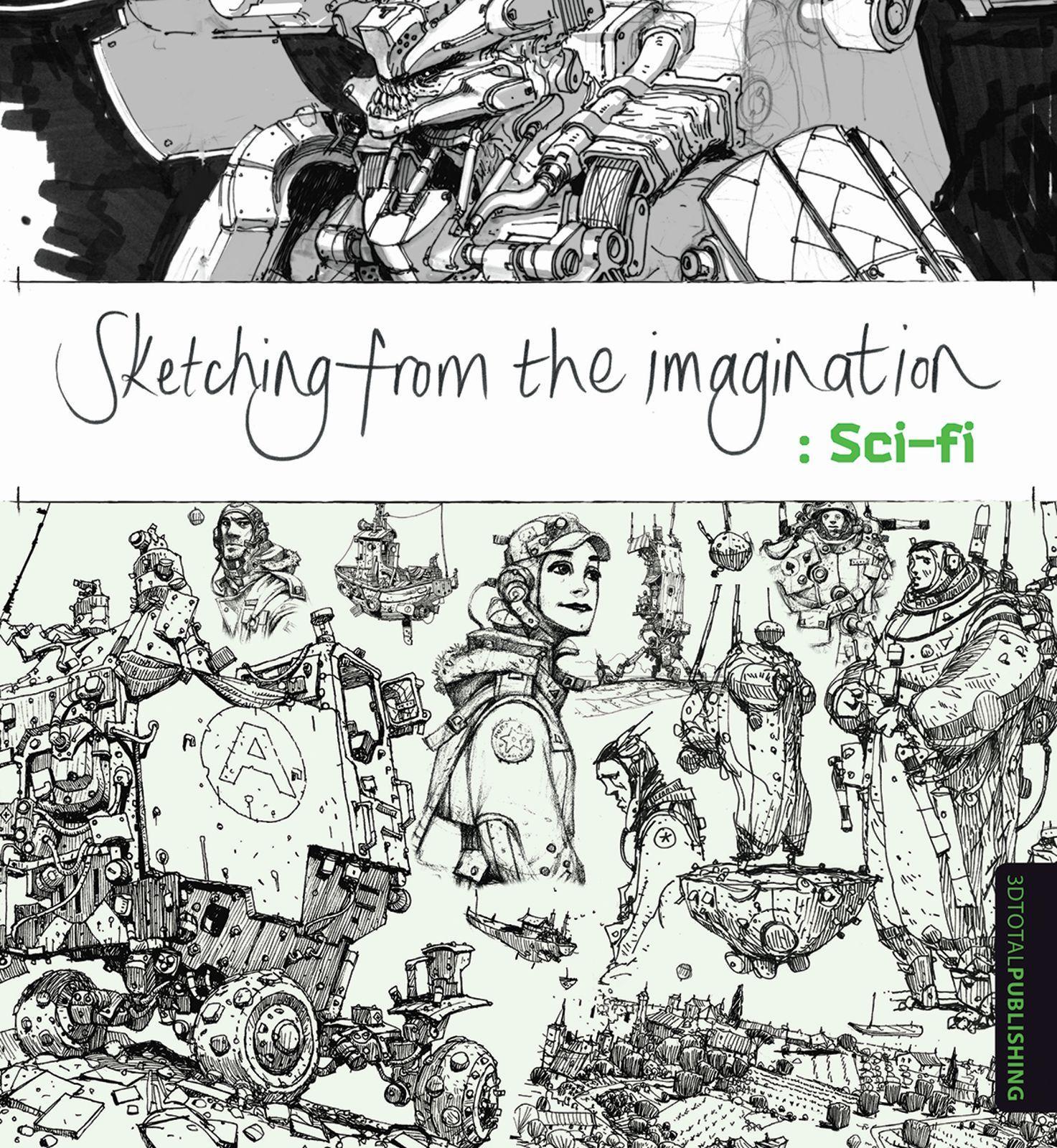 Vorderes Coverbild Sketching from the Imagination: Sci-Fi