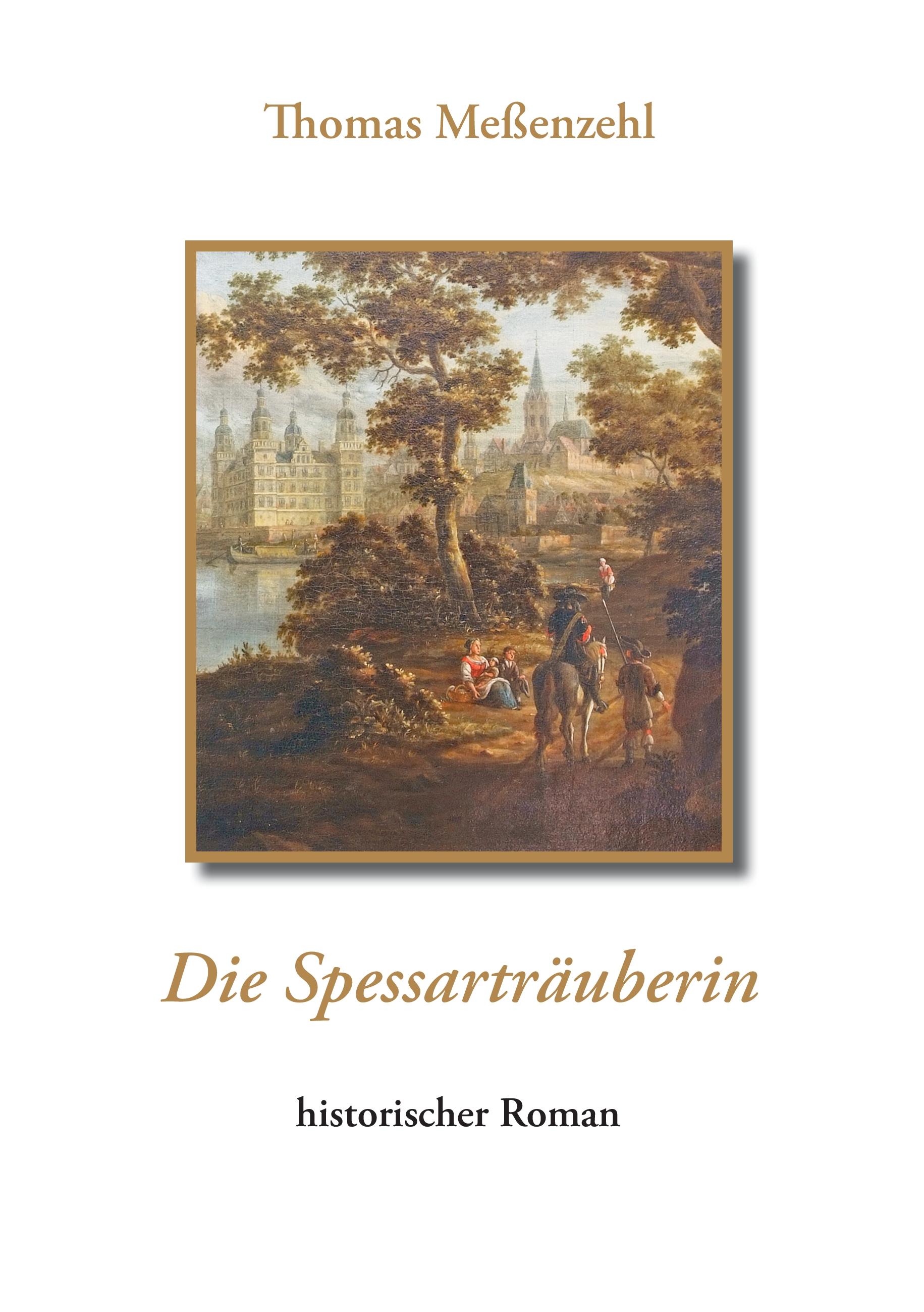 Vorderes Coverbild Die Spessarträuberin