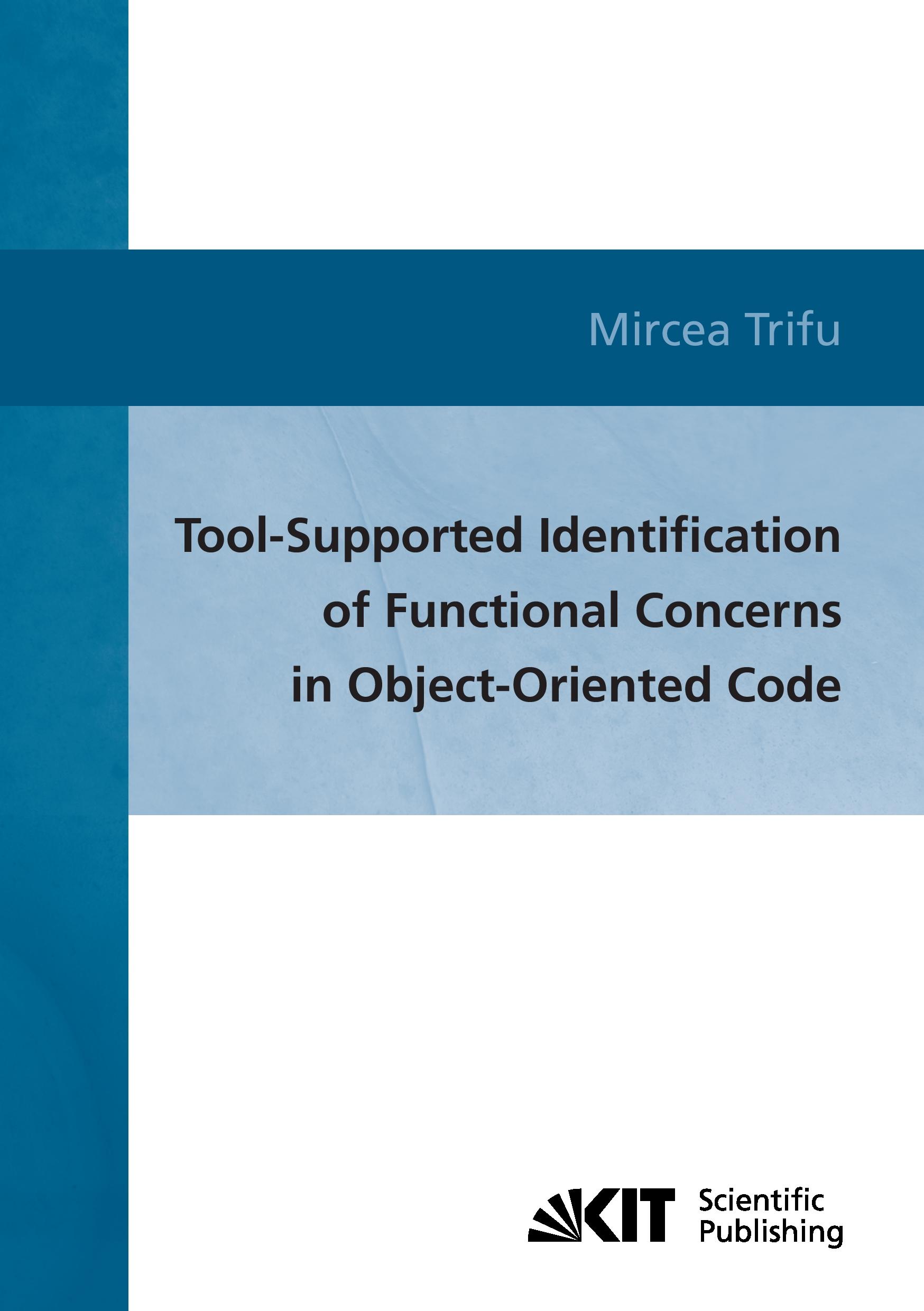 Vorderes Coverbild Tool-supported identification of functional concerns in object-oriented code