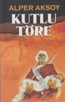 Vorderes Coverbild Kutlu Töre