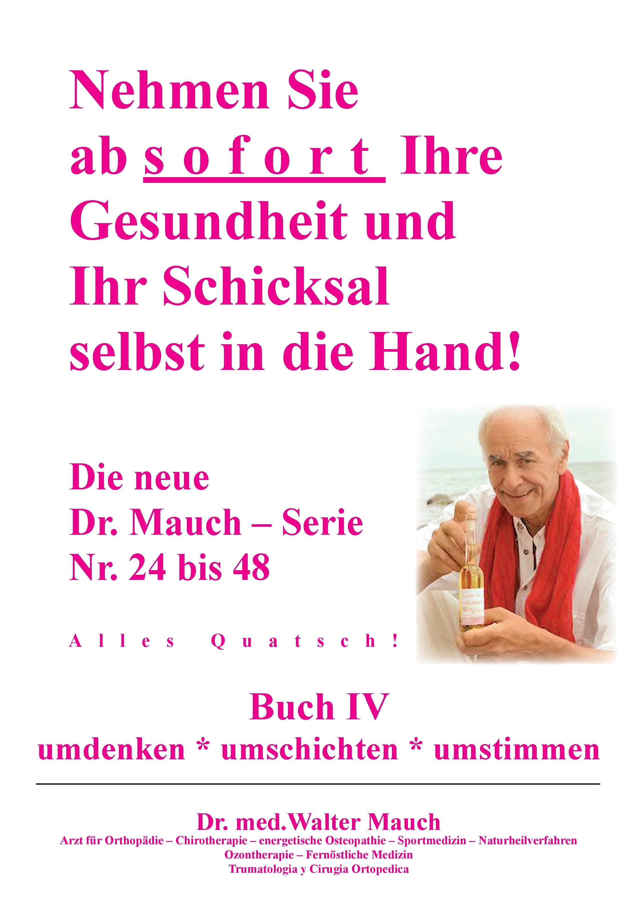 Vorderes Coverbild Nehmen Sie ab sofort Ihre Gesundheit und Ihr Schicksal selbst in die Hand! Buch IV