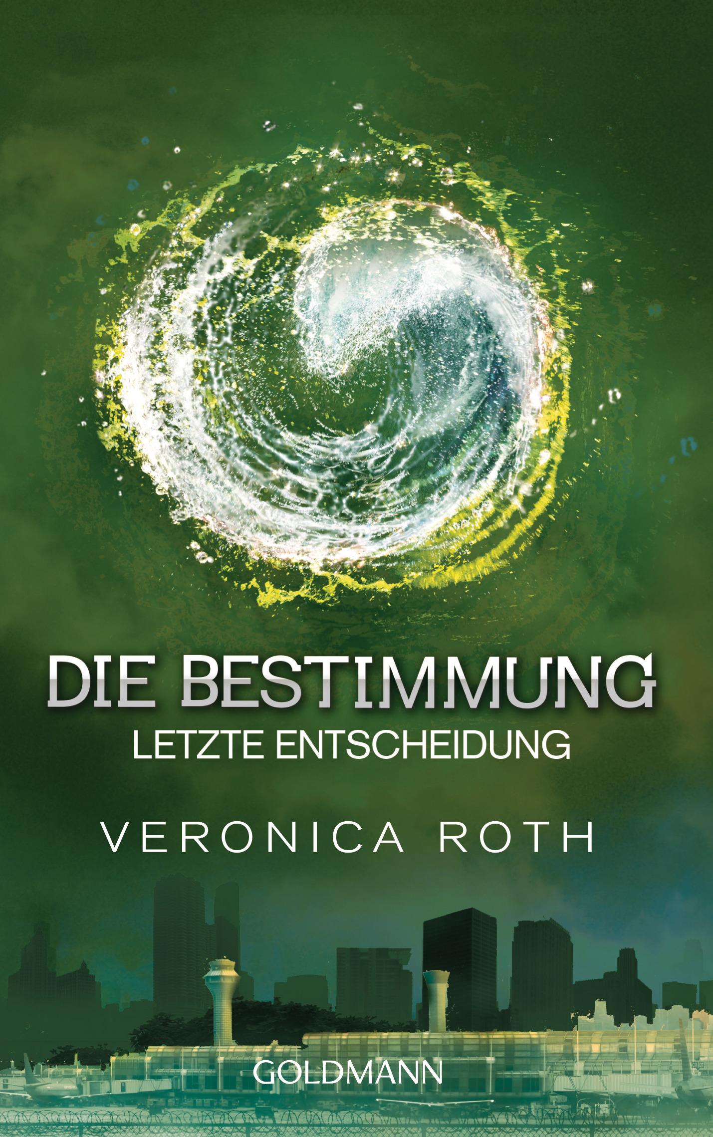 Vorderes Coverbild Die Bestimmung 03. Letzte Entscheidung
