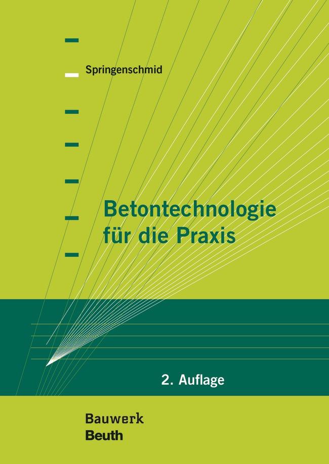 Vorderes Coverbild Betontechnologie für die Praxis