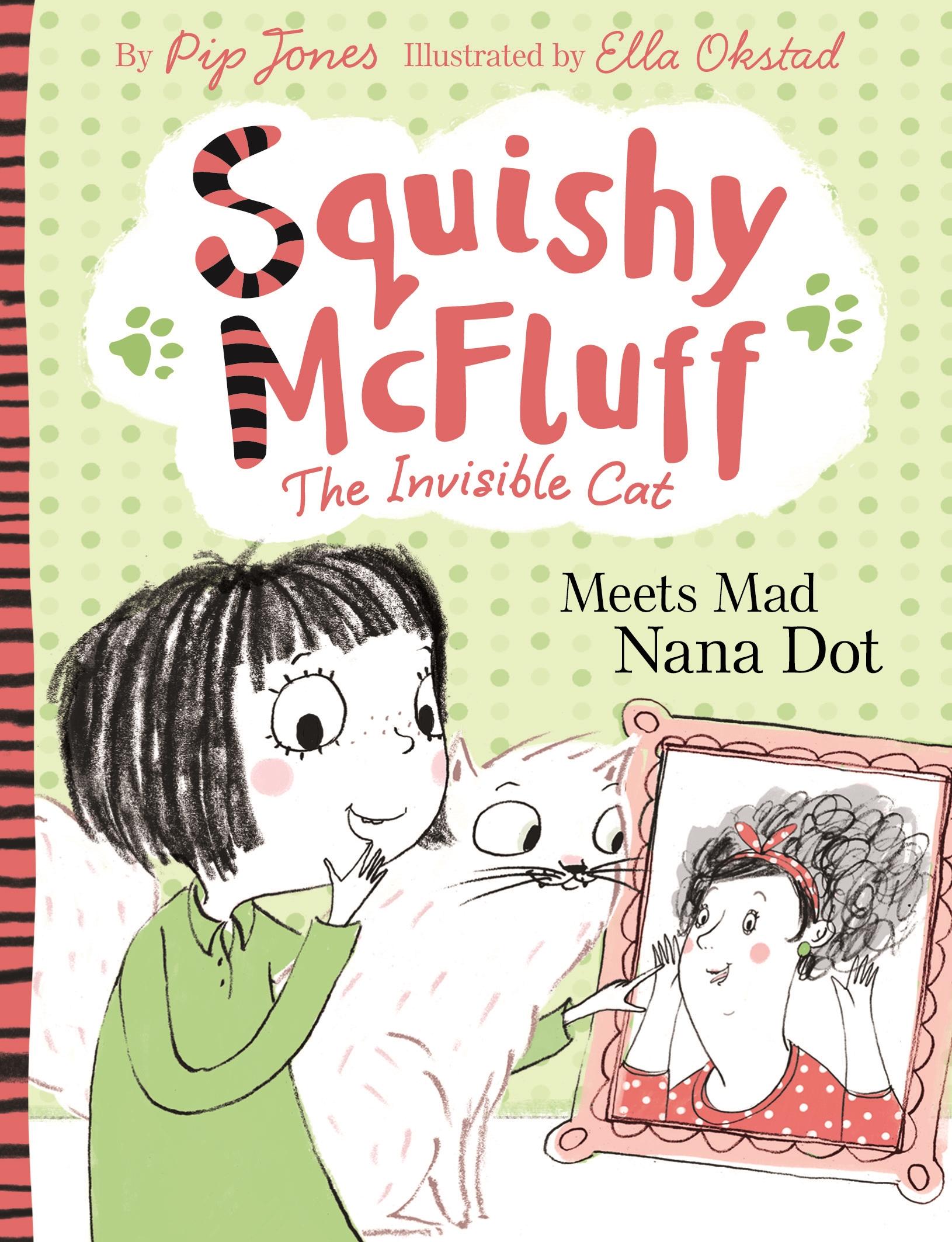 Vorderes Coverbild Squishy McFluff Meets Mad Nana Dot!