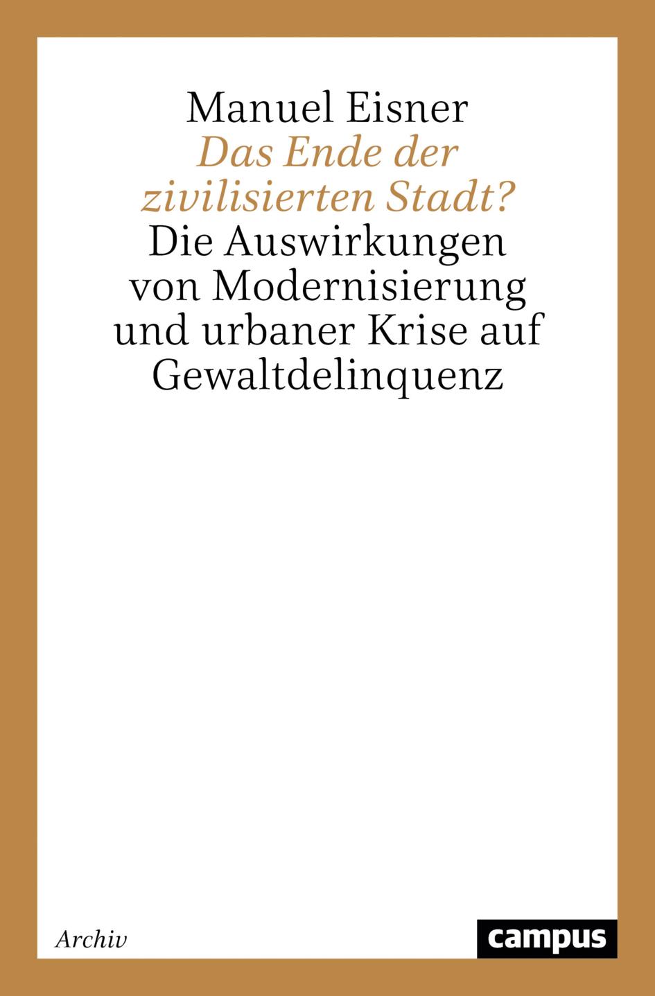Vorderes Coverbild Das Ende der zivilisierten Stadt?