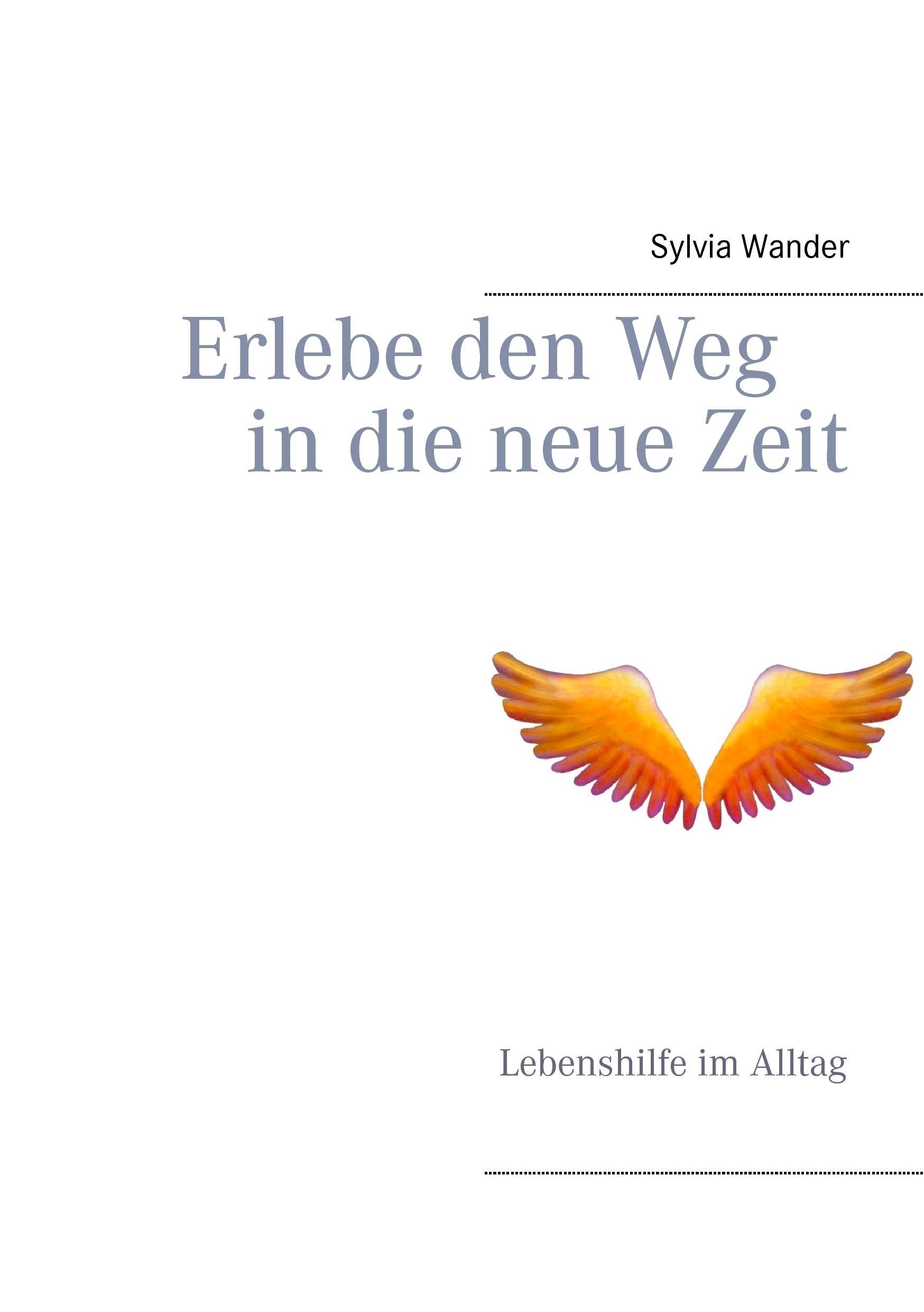 Vorderes Coverbild Erlebe den Weg in die neue Zeit