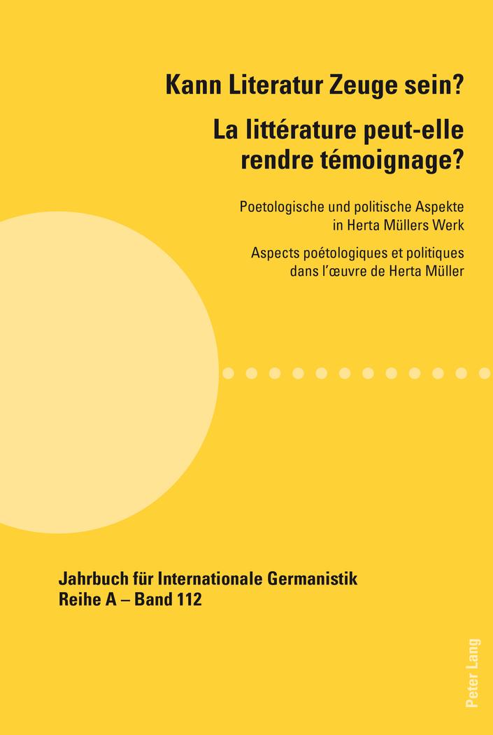 Vorderes Coverbild Kann Literatur Zeuge sein?- La littérature peut-elle rendre témoignage ?