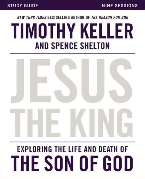 Vorderes Coverbild Jesus the King Study Guide