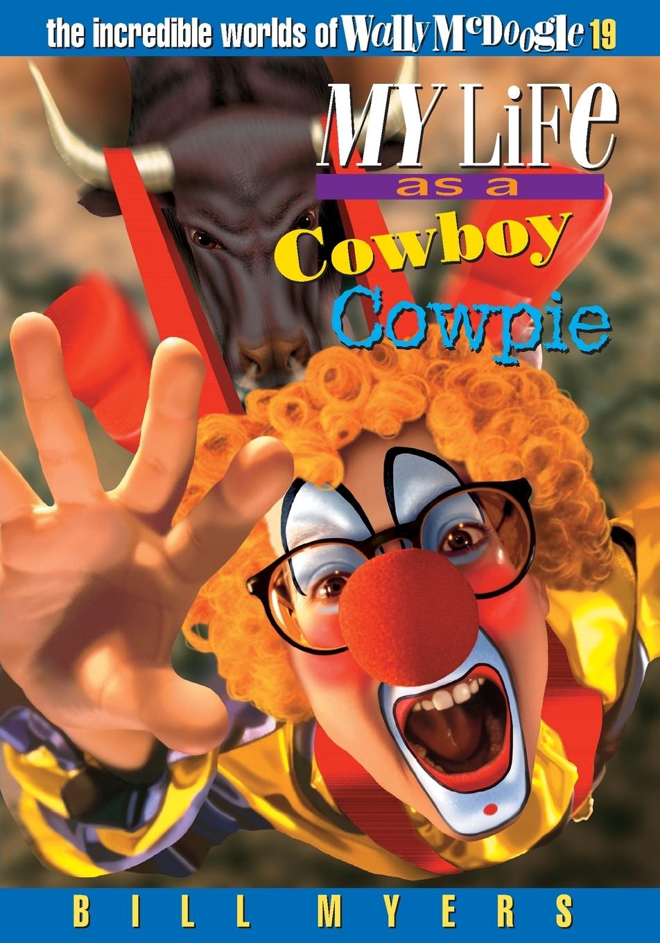 Vorderes Coverbild My Life as a Cowboy Cowpie | Softcover
