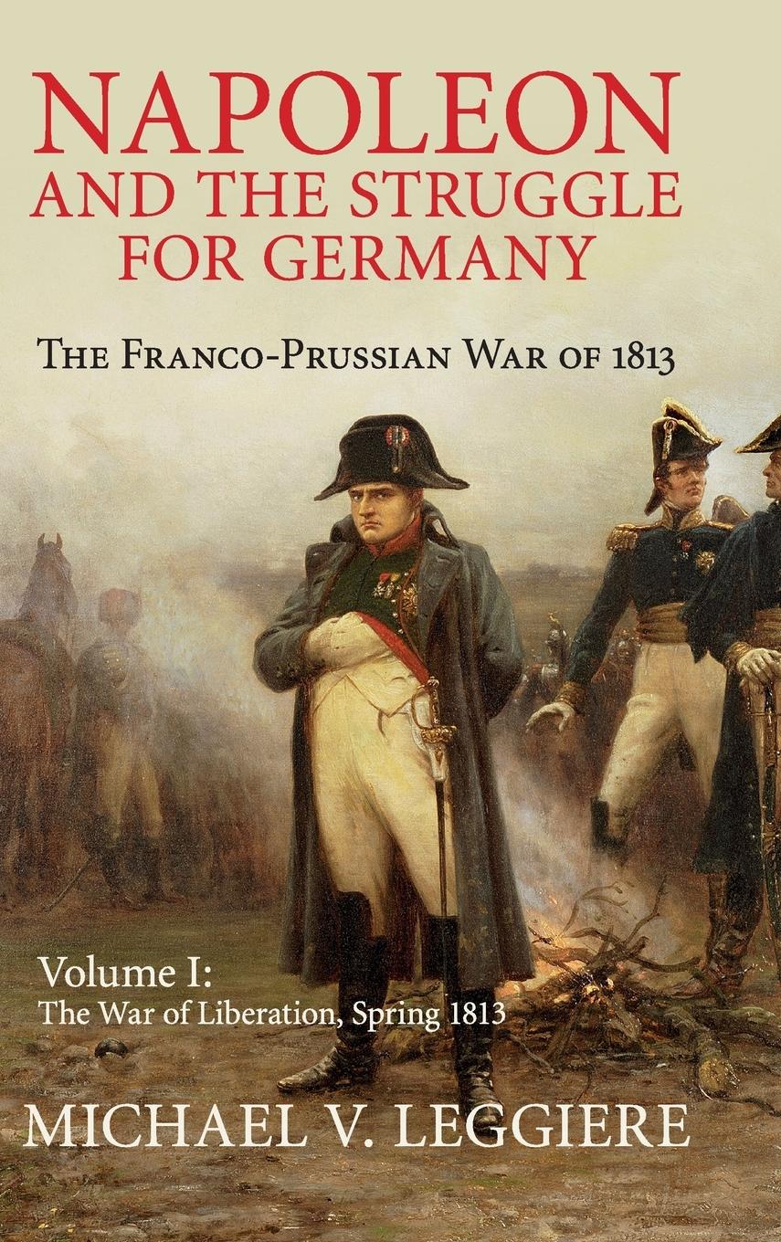 Vorderes Coverbild Napoleon and the Struggle for Germany