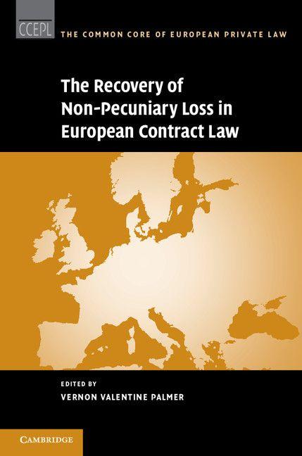 Vorderes Coverbild The Recovery of Non-Pecuniary Loss in European Contract Law