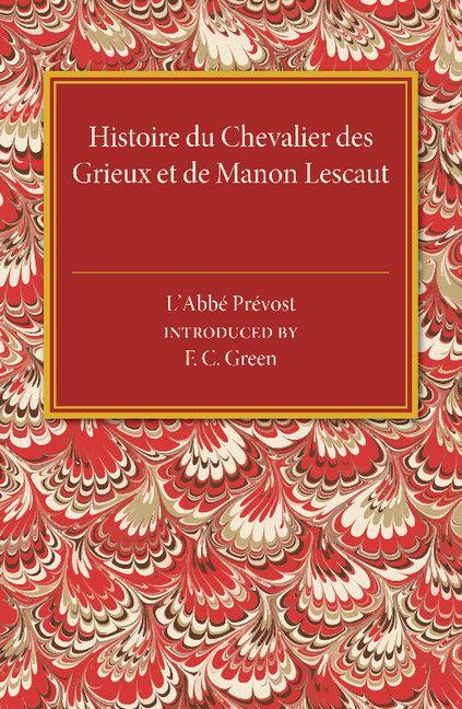 Vorderes Coverbild Histoire du Chevalier des Grieux et de Manon             Lescaut