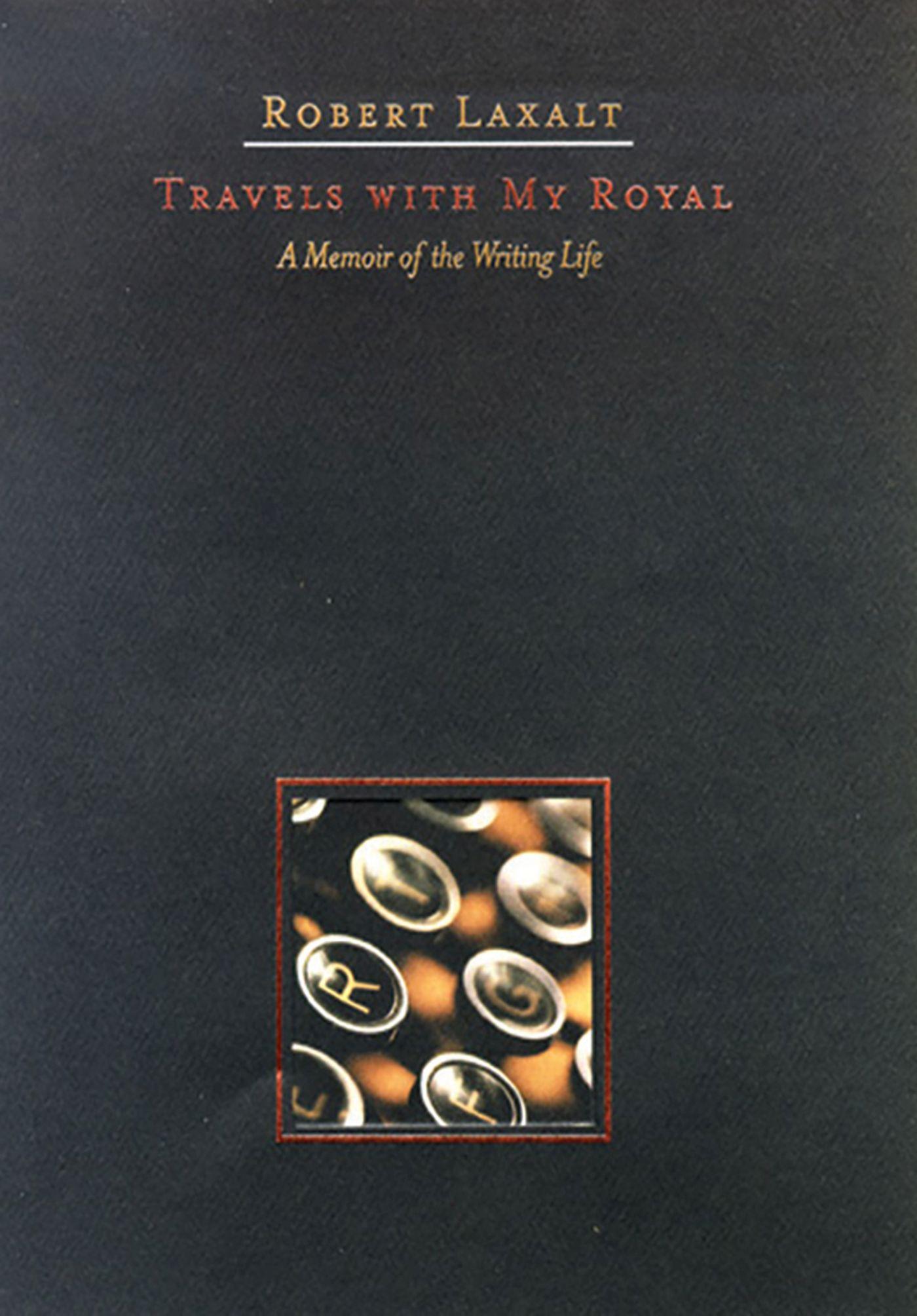 Vorderes Coverbild Travels with My Royal: A Memoir of the Writing Life