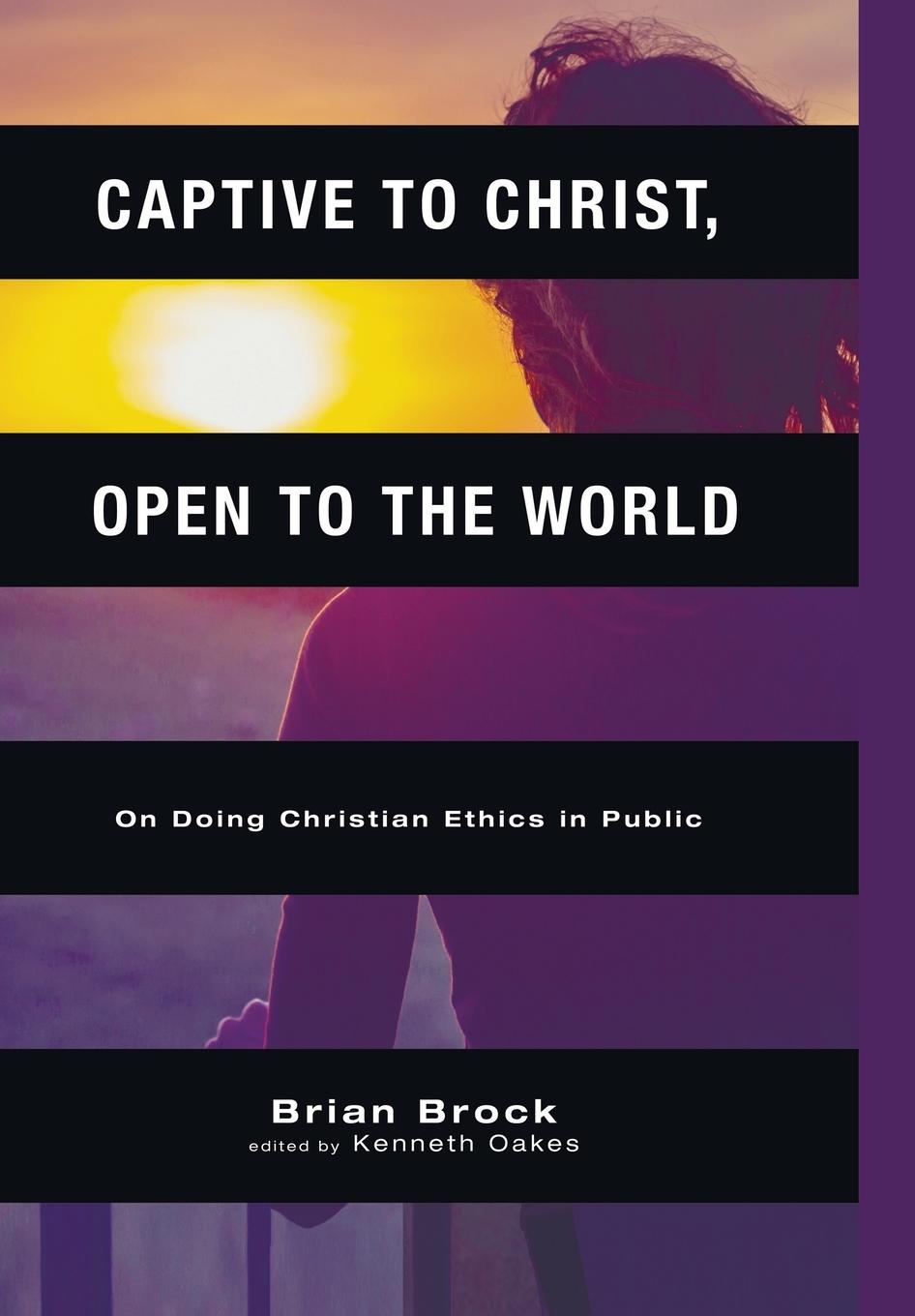 Vorderes Coverbild Captive to Christ, Open to the World
