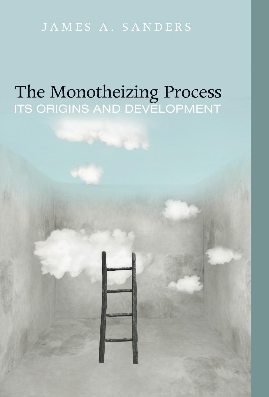 Vorderes Coverbild The Monotheizing Process