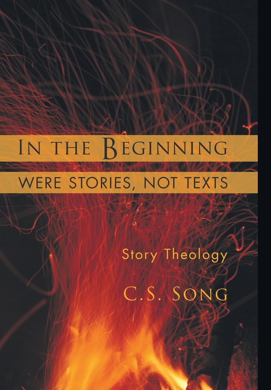 Vorderes Coverbild In the Beginning Were Stories, Not Texts