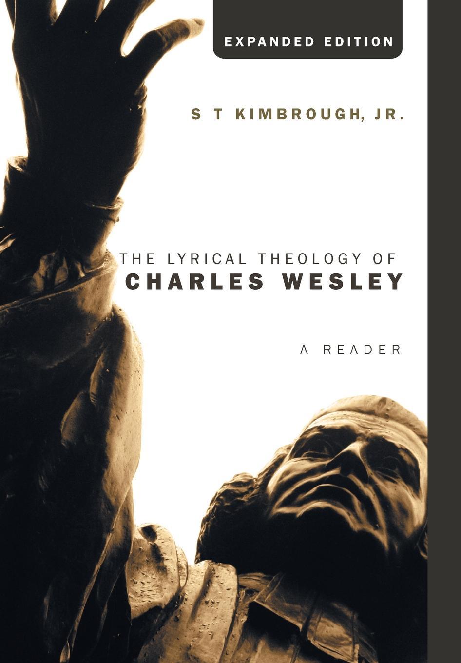 Vorderes Coverbild The Lyrical Theology of Charles Wesley, Expanded Edition